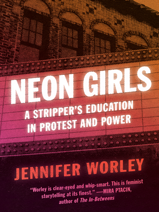 Title details for Neon Girls by Jennifer Worley - Available